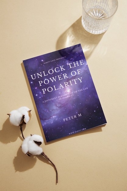 Self-Love: Unlock The Power Of Polarity E-Book